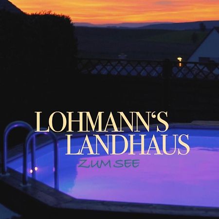 Lohmann'S Landhaus Zum See Stadtlauringen المظهر الخارجي الصورة